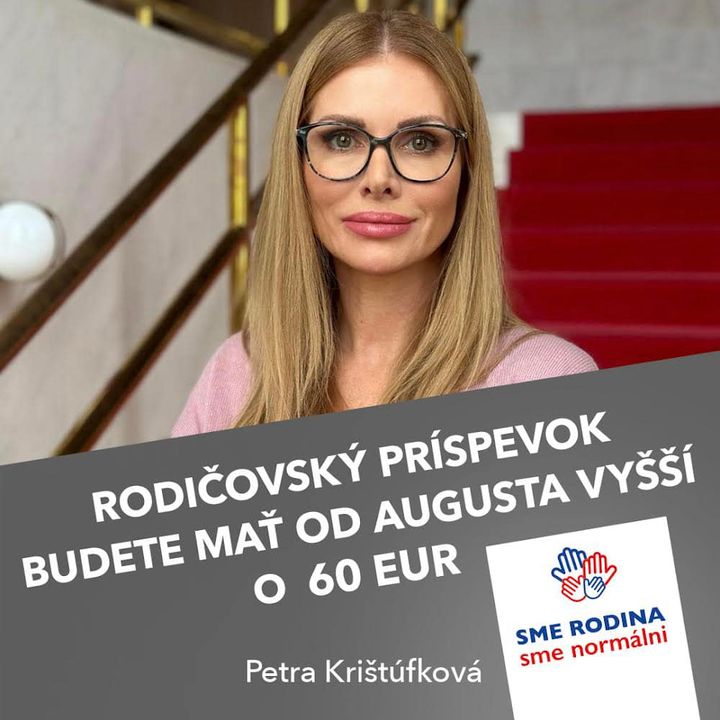 DOBRÁ SPRÁVA PRE RODINY S MALÝMI DEŤMI – plus 60 eur. Od prvého augusta zvyšujeme aj rodičovský príspevok. 
Ten vďaka nám narást…