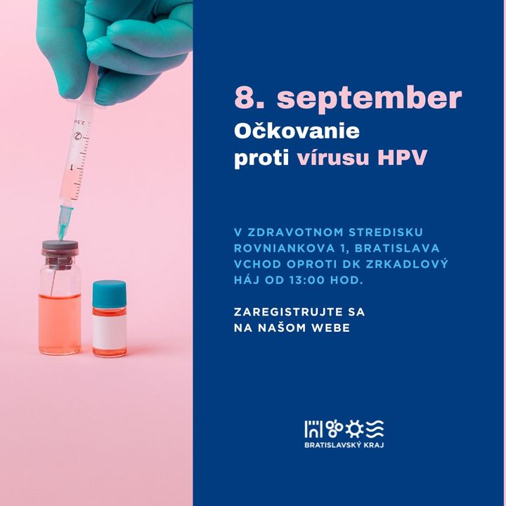 💉NIE RAKOVINE. OČKUJEME PROTI HPV VÍRUSU

V piatok 8. septembra 2023 organizuje Bratislavský kraj Deň očkovania proti HPV vírusu…