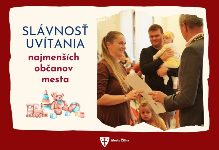 PRIVÍTANIE NOVORODENIATOK NA RADNICI 👶

👣 Mesto Žilina organizuje slávnosť uvítania najmenších občanov mesta, narodených v roku …