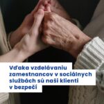 🧓 SKVALITŇUJEME SOCIÁLNE SLUŽBY V KRAJI