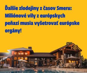PODÁVAME PODNET NA EURÓPSKU KOMISIU KVÔLI SMERÁCKYM KŠEFTOM!